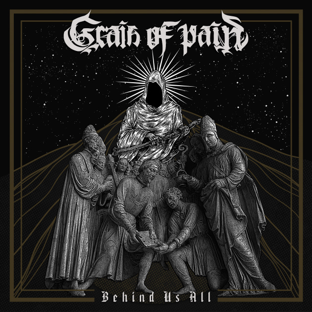 Behind Us All - Grain Of Pain