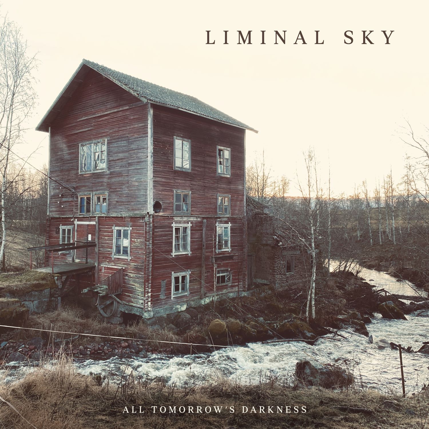 All Tomorrow's Darkness - Liminal Sky