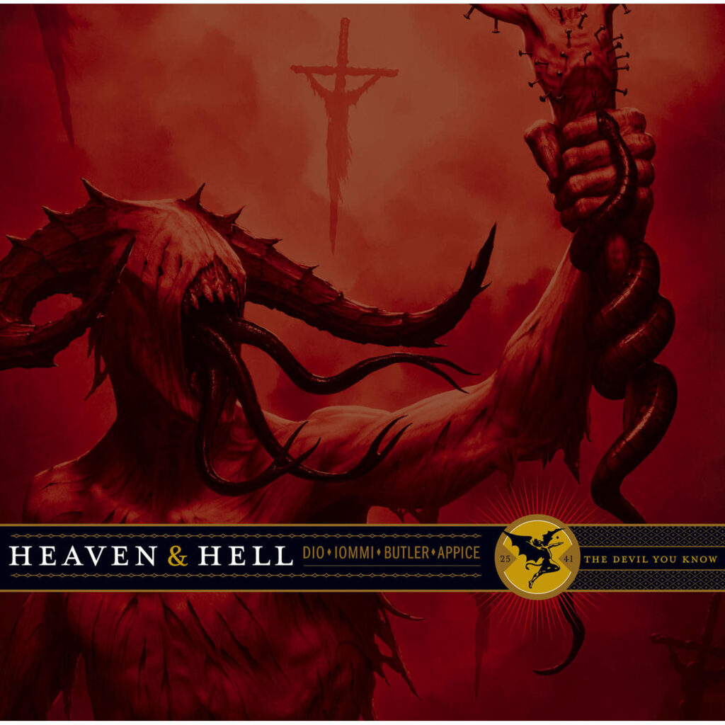 The Devil You Know - Heaven and Hell
