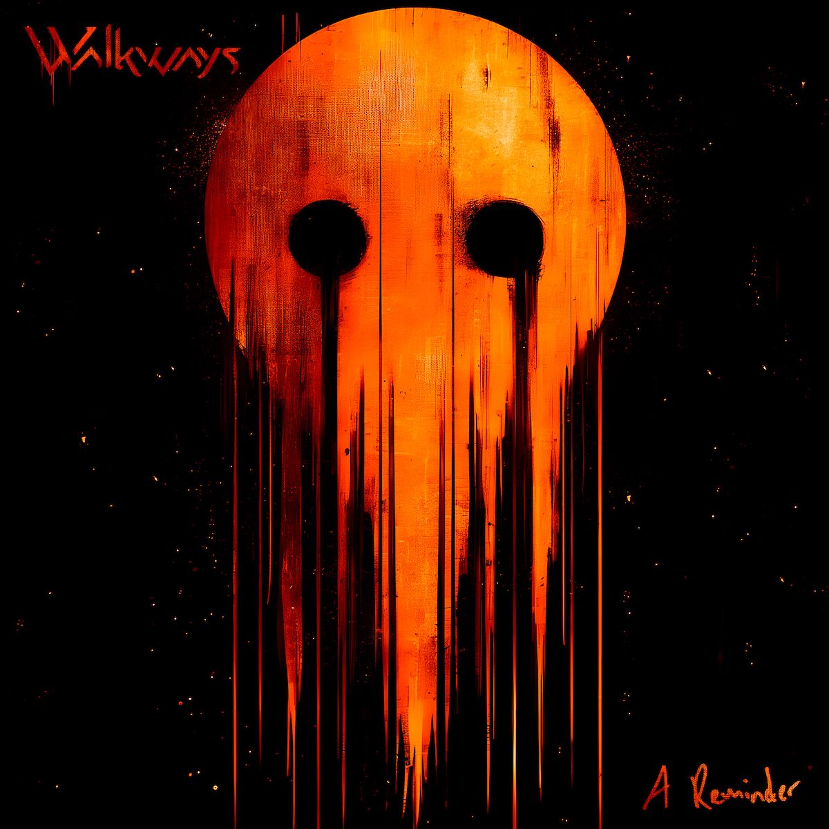 A Reminder - Walkways