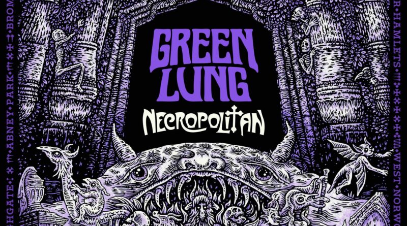 Necropolitan - Green Lung