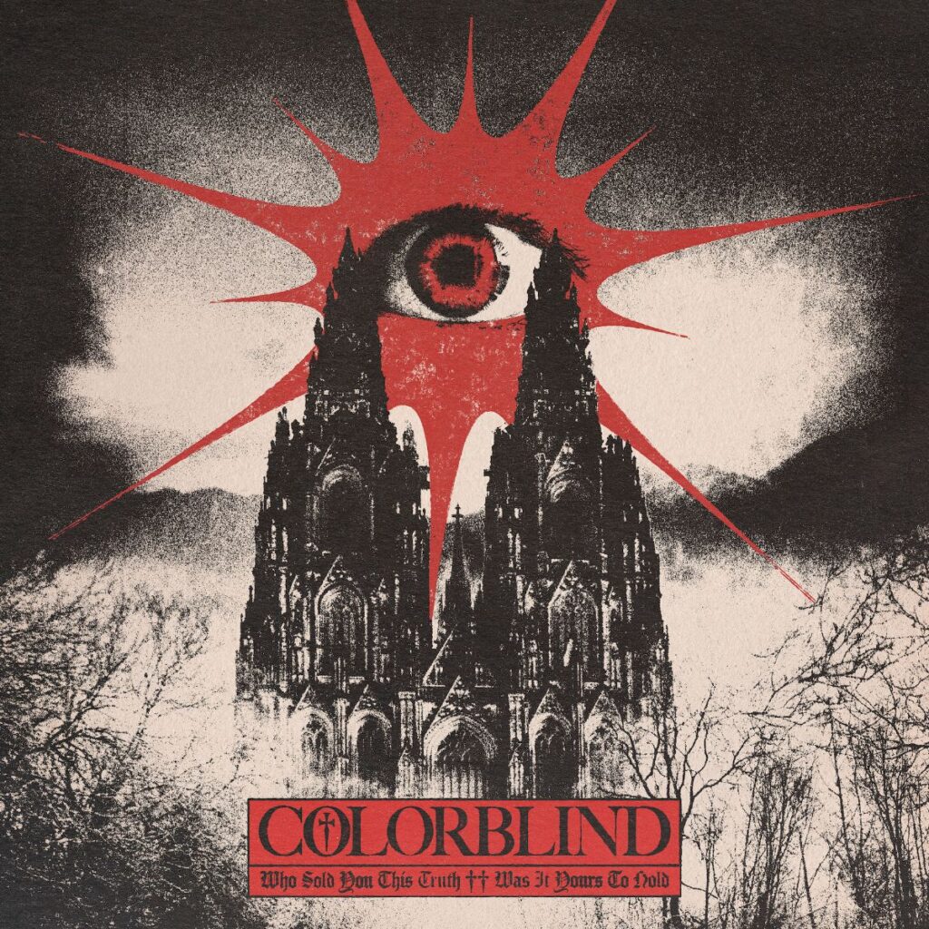 Who Sold You This Truth ++ Was It Yours To Hold - Colorblind