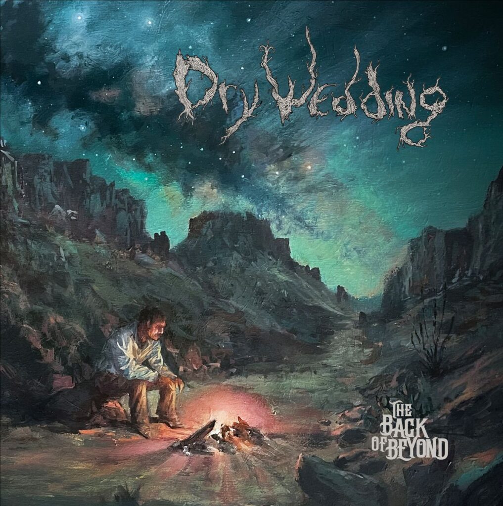 The Back Of Beyond - Dry Wedding
