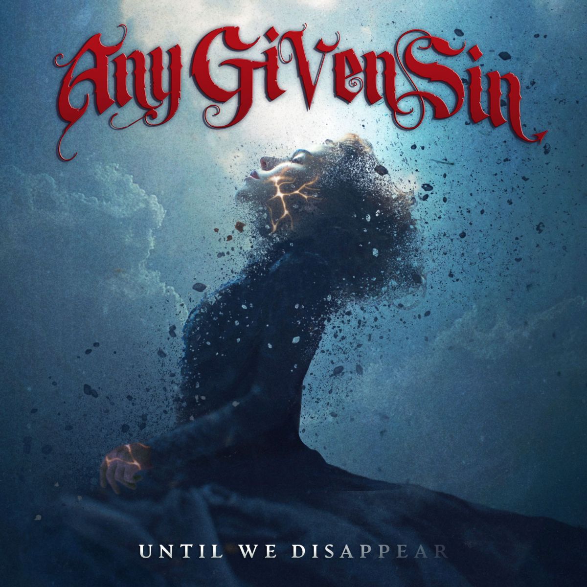 Until We Disappear - Any Given Sin