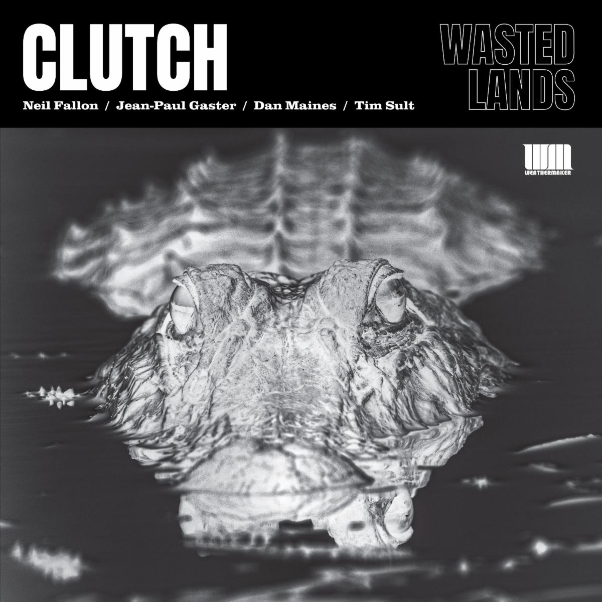 Wasted Lands - Clutch