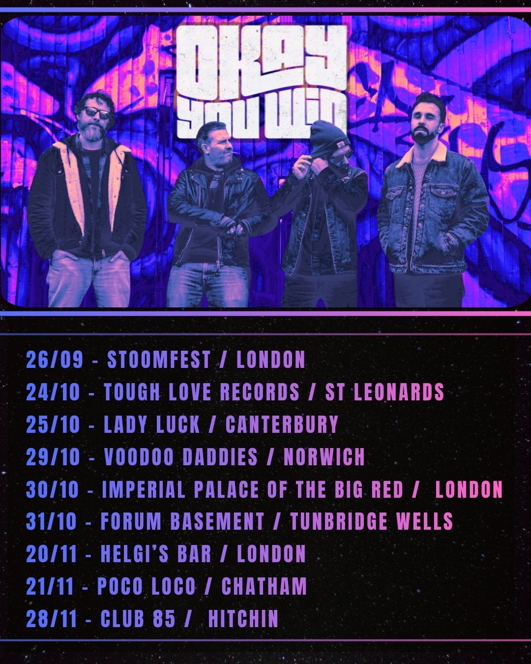 Okay You Win UK Tour 2026