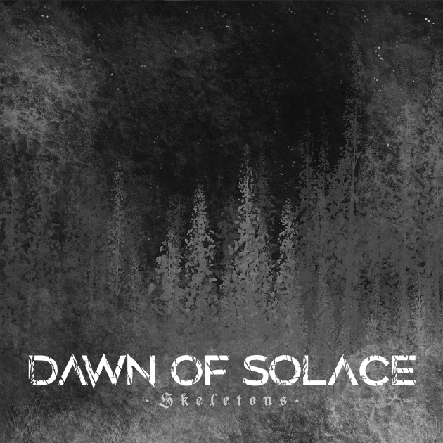 Skeletons - Dawn Of Solace